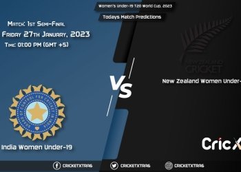 Women's Under-19 T20 World Cup, 2023, IND-W U19 vs NZ-W U19 1st Semi-Final Match Prediction, Fantasy Cricket Tips, Pitch Report and Injury Update
