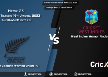 Women's Under-19 T20 World Cup, 2023, NZ-WU19 vs WI-WU19 23rd Match Prediction, Fantasy Cricket Tips, Pitch Report and Injury Update