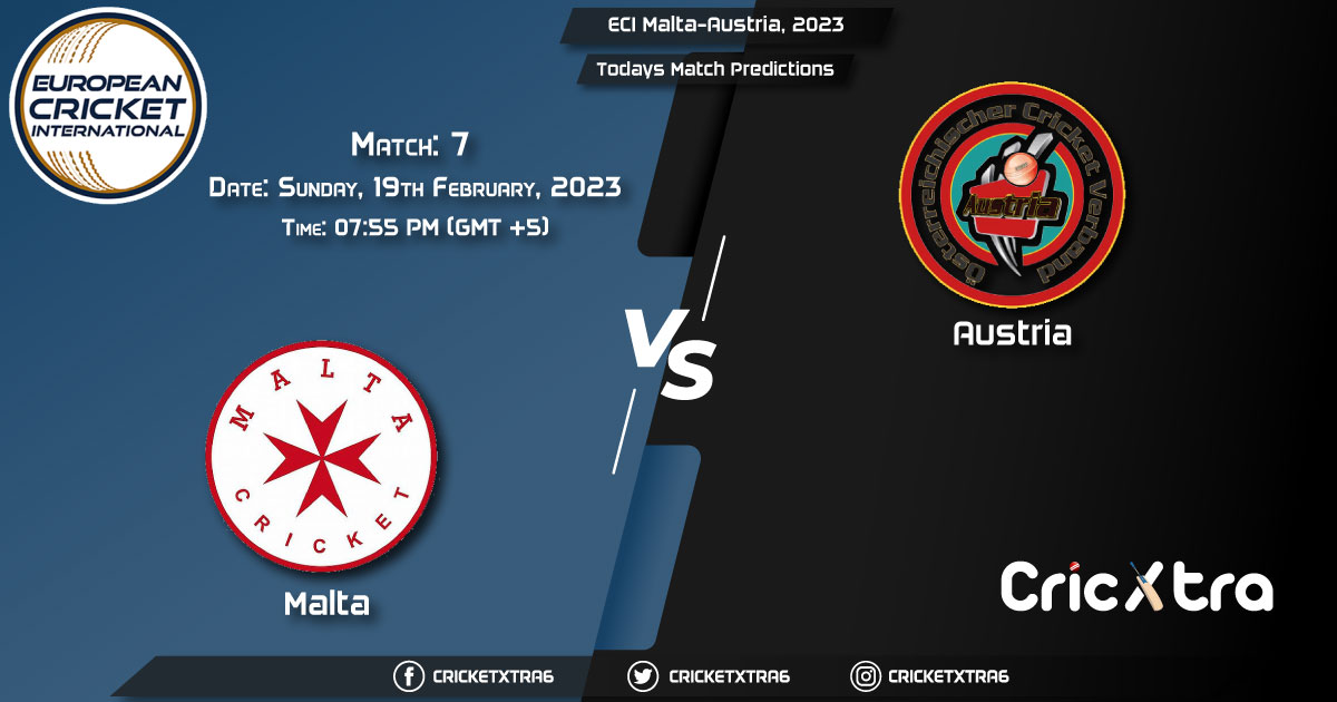 ECI Malta-Austria, 2023, MLT vs AUT 7th Match Prediction, Fantasy Cricket Tips, Pitch Report and Injury Update