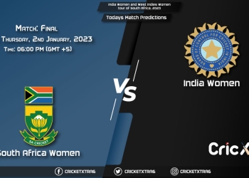 India Women and West Indies Women tour of South Africa, 2023, SA-W vs IND-W Final Prediction, Fantasy Cricket Tips, Pitch Report and Injury Update