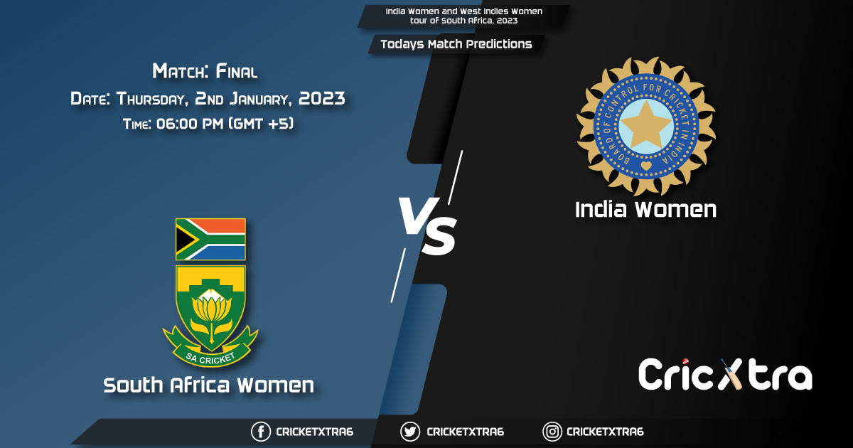 India Women and West Indies Women tour of South Africa, 2023, SA-W vs IND-W Final Prediction, Fantasy Cricket Tips, Pitch Report and Injury Update