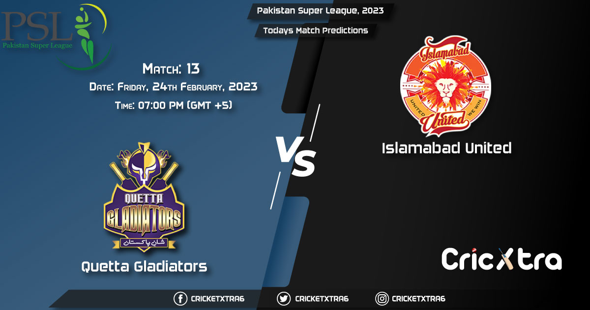 Pakistan Super League, 2023, QUE vs ISL 13th Match Prediction, Fantasy Cricket Tips, Pitch Report and Injury Update