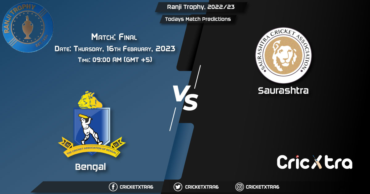 Ranji Trophy, 202223, BEN vs SAU Final Match Prediction, Fantasy Cricket Tips, Pitch Report and Injury Update