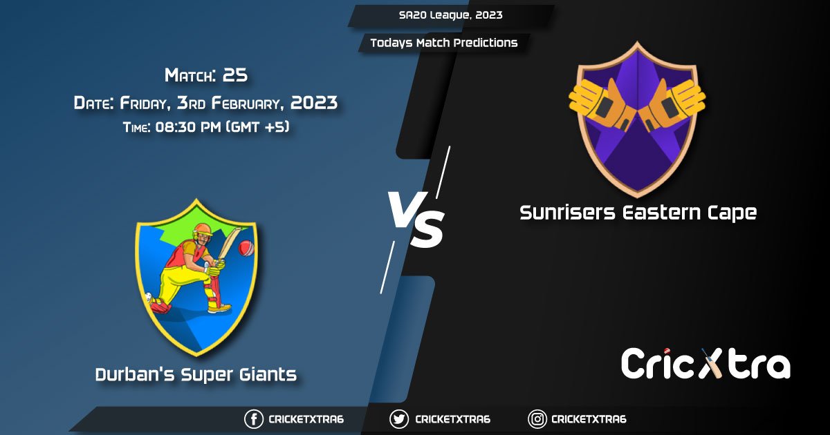 SA20 League, 2023, DSG vs SUNE 25th Prediction, Fantasy Cricket Tips, Pitch Report and Injury Update
