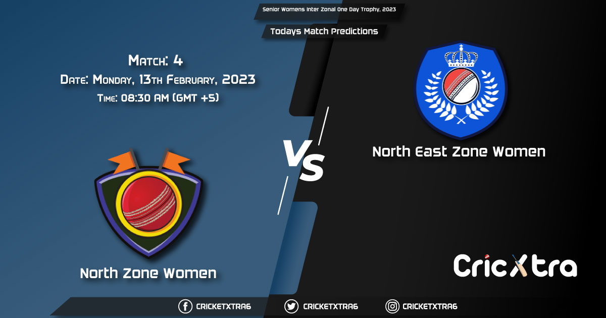 Senior Womens Inter Zonal One Day Trophy, 2023, NZ-W vs NE-W 4th Match Prediction, Fantasy Cricket Tips, Pitch Report and Injury Update