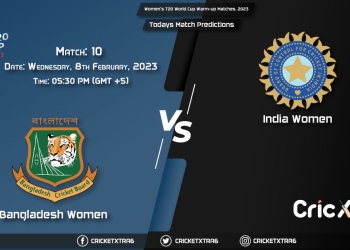 Women's T20 World Cup Warm-up Matches, 2023, BD-W vs IN-W 10th Match Prediction, Fantasy Cricket Tips, Pitch Report and Injury Update