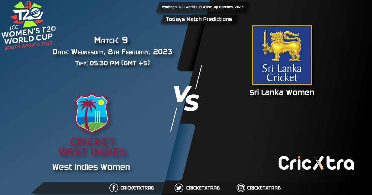 Women's T20 World Cup Warm-up Matches, 2023, WI-W vs SL-W 9th Match Prediction, Fantasy Cricket Tips, Pitch Report and Injury Update
