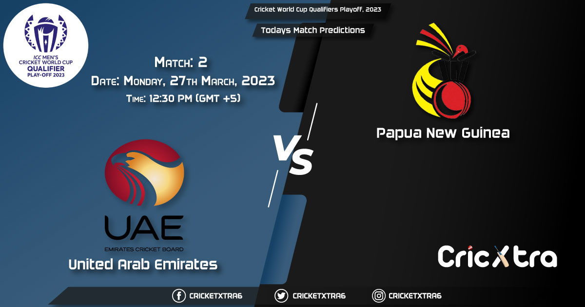 Cricket World Cup Qualifiers Playoff, 2023, UAE vs PNG 2nd Match Prediction, Fantasy Cricket Tips, Pitch Report and Injury Update
