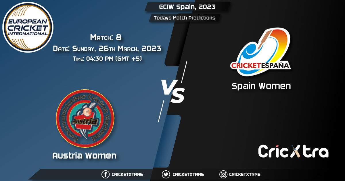 ECIW Spain, 2023, AUT-W vs ESP-W 8th Match Prediction, Fantasy Cricket Tips, Pitch Report and Injury Update