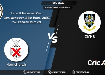 ECL, 2023, HOR vs CIC Championship Week - Match 12 Prediction, Fantasy Cricket Tips, Pitch Report and Injury Update