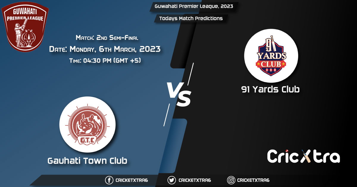 Guwahati Premier League, 2023, GTC vs NYC 2nd Semi-Final Match Prediction, Fantasy Cricket Tips, Pitch Report and Injury Update