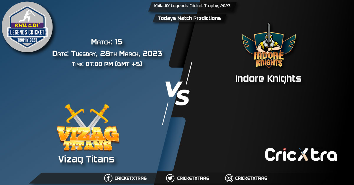 KhiladiX Legends Cricket Trophy, 2023, VT vs IK Match 15th Prediction, Fantasy Cricket Tips, Pitch Report and Injury Update