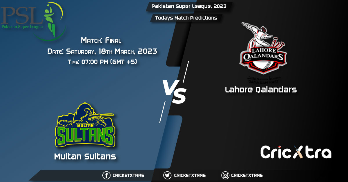 Pakistan Super League, 2023, MUL vs LAH Final Match Prediction, Fantasy Cricket Tips, Pitch Report and Injury Update