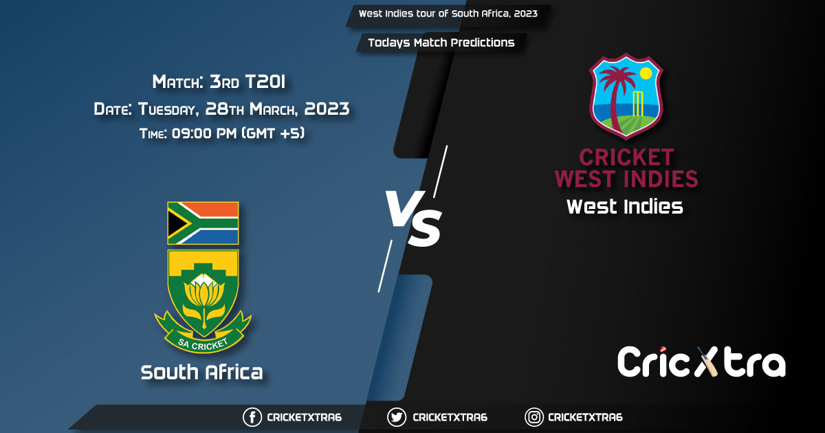 West Indies tour of South Africa, 2023, SA vs WI 3rd T20I Match Prediction, Fantasy Cricket Tips, Pitch Report and Injury Update