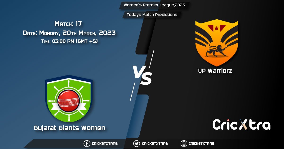 Women's Premier League, 2023, GG vs UPW 17th Match Prediction, Fantasy Cricket Tips, Pitch Report and Injury Update