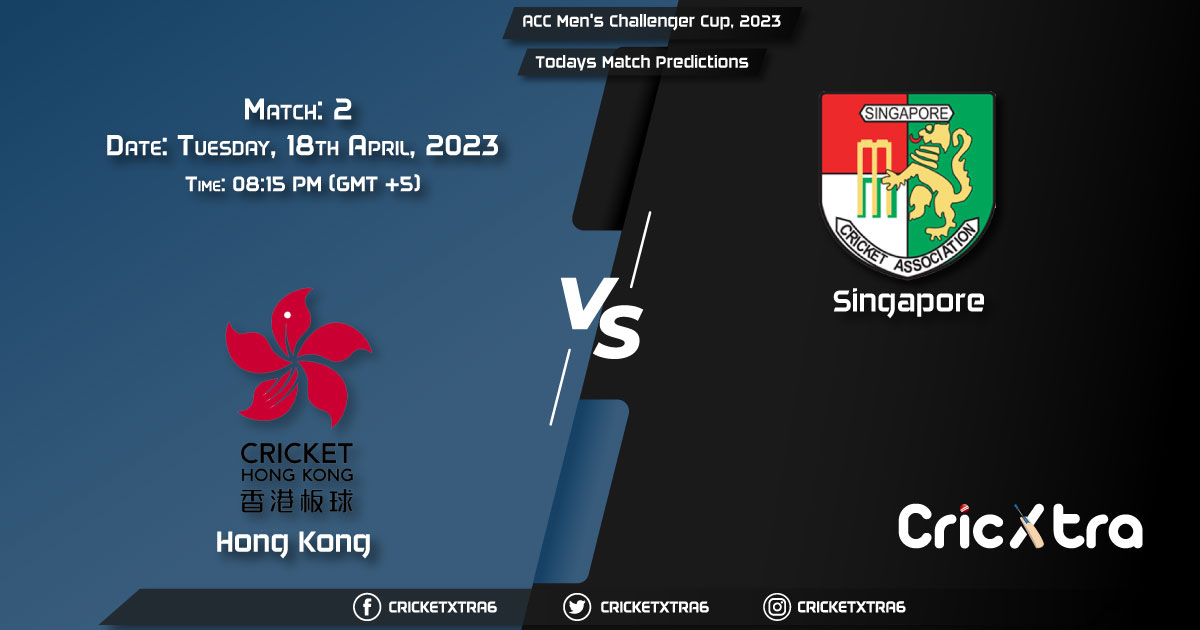 ACC Men's Premier Cup, 2023, HK vs SIN 2nd Match Prediction, Fantasy Cricket Tips, Pitch Report and Injury Update