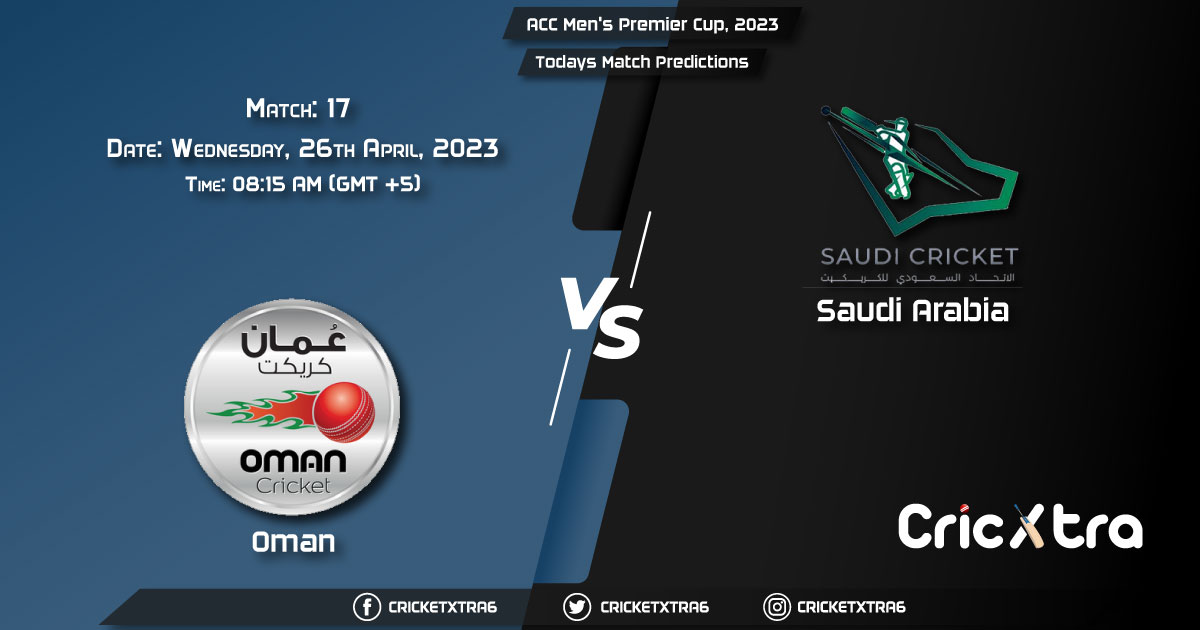 ACC Men's Premier Cup, 2023, OMA vs SDA 17th Match Prediction, Fantasy Cricket Tips, Pitch Report and Injury Update
