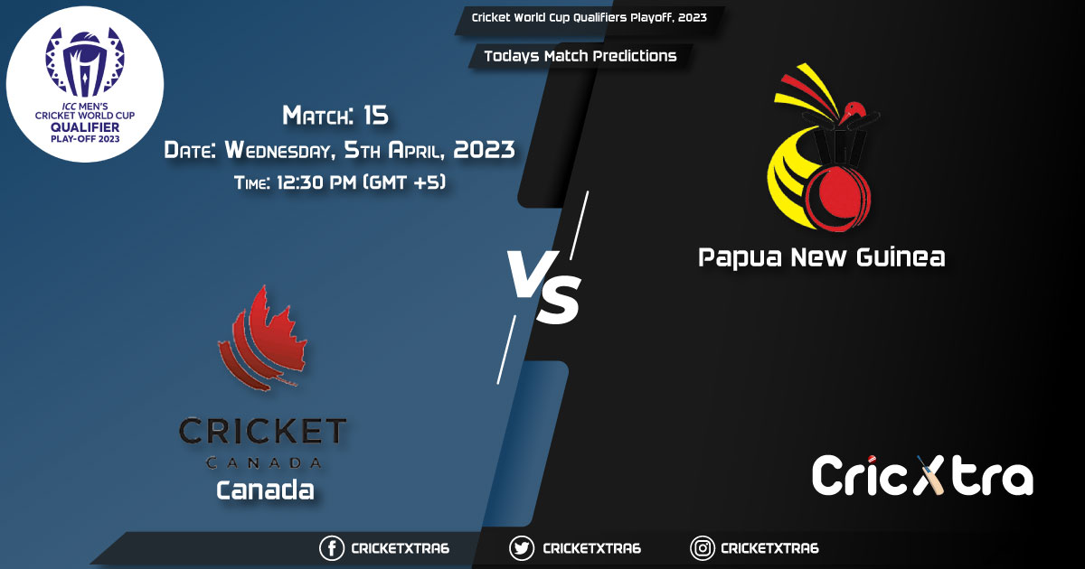 Cricket World Cup Qualifiers Playoff, 2023, CAN vs PNG 15th Match Prediction, Fantasy Cricket Tips, Pitch Report and Injury Update