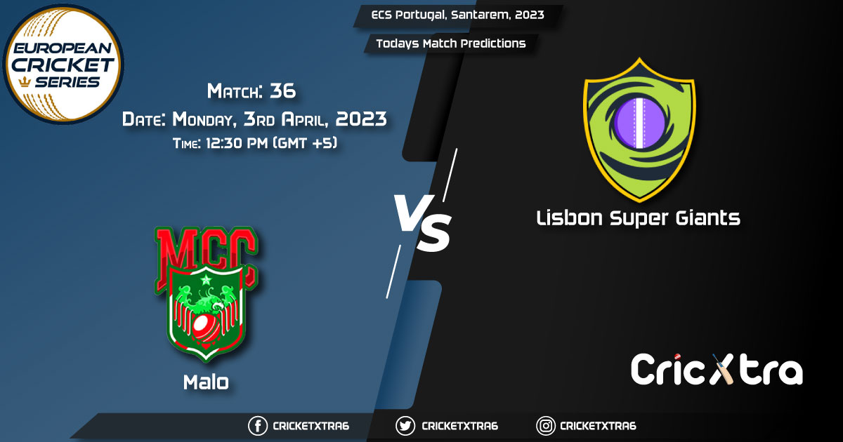 ECS Portugal, Santarem, 2023, MAL vs LSG 36th Match Prediction, Fantasy Cricket Tips, Pitch Report and Injury Update
