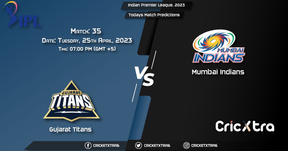 Indian Premier League, 2023, GT vs MI 35th Match Prediction, Fantasy Cricket Tips, Pitch Report and Injury Update