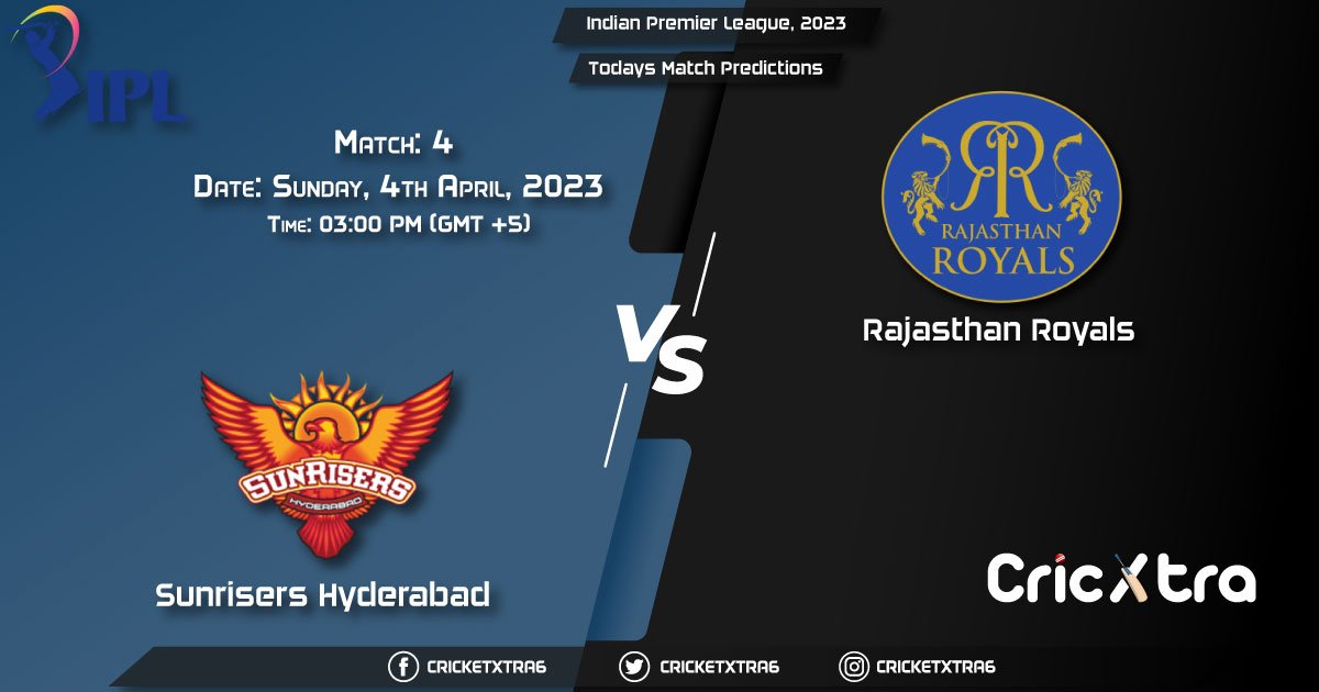 Indian Premier League, 2023, SRH vs RR 4thMatch Prediction, Fantasy Cricket Tips, Pitch Report and Injury Update