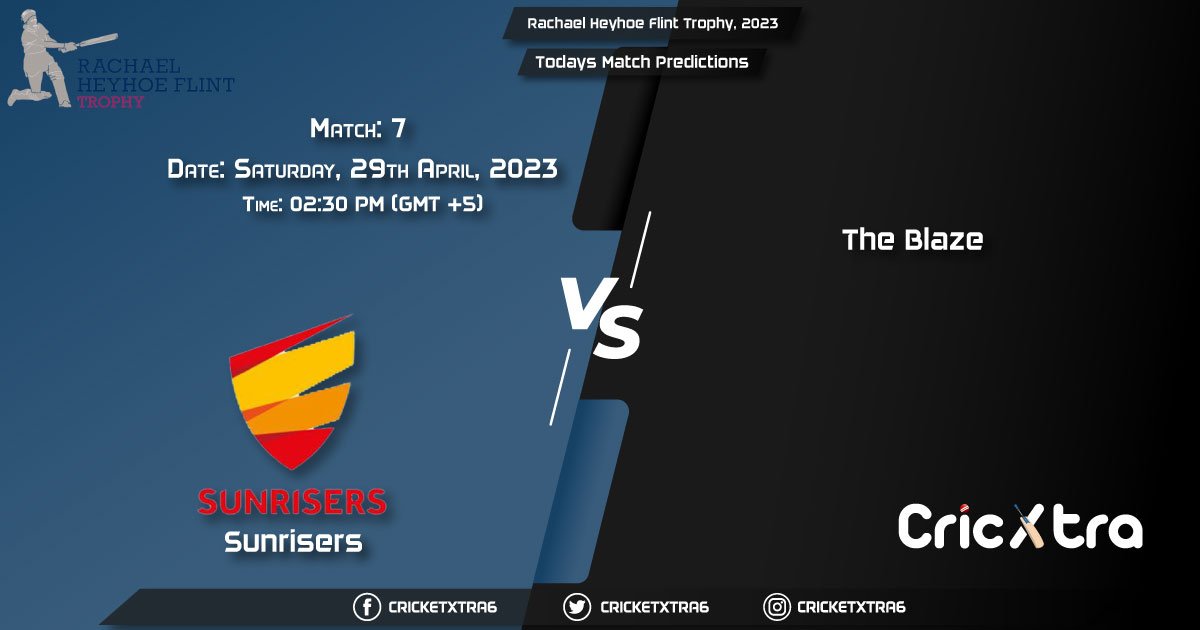 Rachael Heyhoe Flint Trophy, 2023, SUN vs TBZ 7th Match Prediction, Fantasy Cricket Tips, Pitch Report and Injury Update