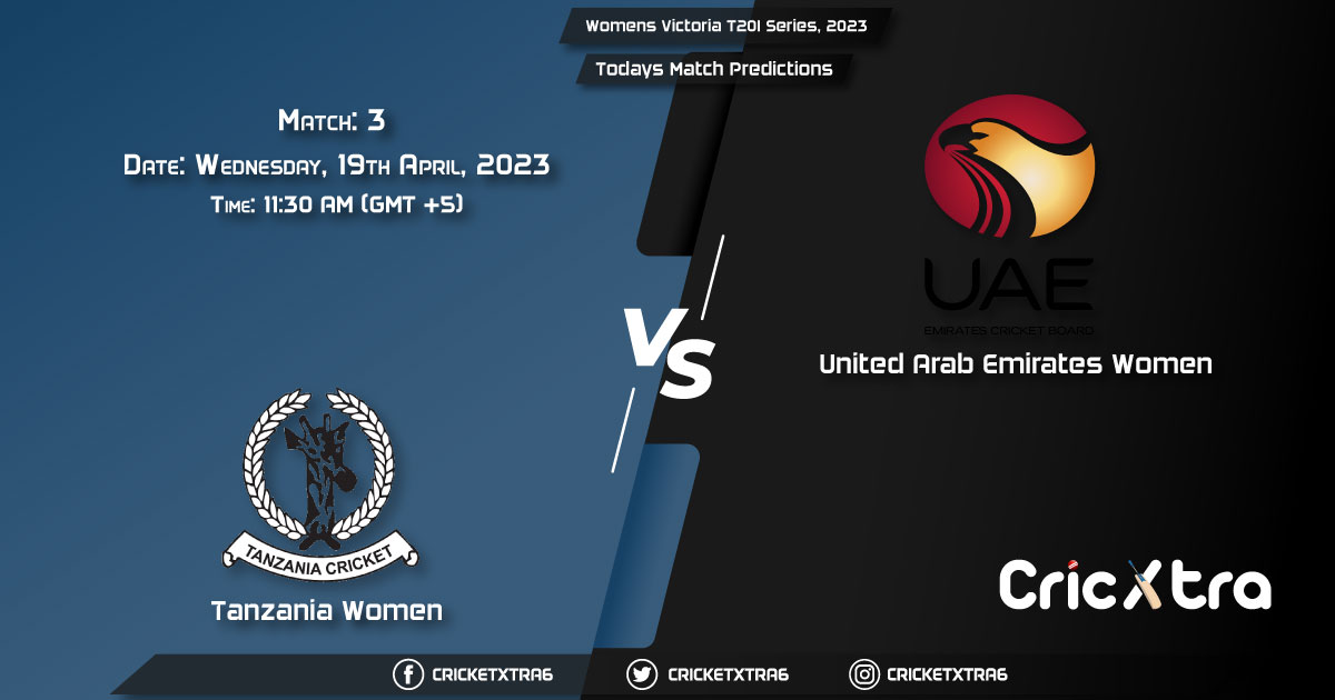 Womens Victoria T20I Series, 2023, TAN-W vs UAE-W 3rd Match Prediction, Fantasy Cricket Tips, Pitch Report and Injury Update