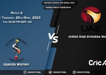 Womens Victoria T20I Series, 2023, UGA-W vs UAE-W 6th Match Prediction, Fantasy Cricket Tips, Pitch Report and Injury Update