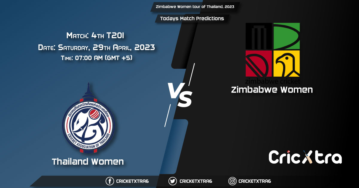 Zimbabwe Women tour of Thailand, 2023, TL-W vs ZIM-W 4th T20I Match Prediction, Fantasy Cricket Tips, Pitch Report and Injury Update