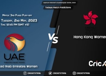 Capricorn Women's Quadrangular Series, 2023, UAE-W vs HK-W 3rd Place Play-off Match Prediction, Fantasy Cricket Tips, Pitch Report and Injury Update