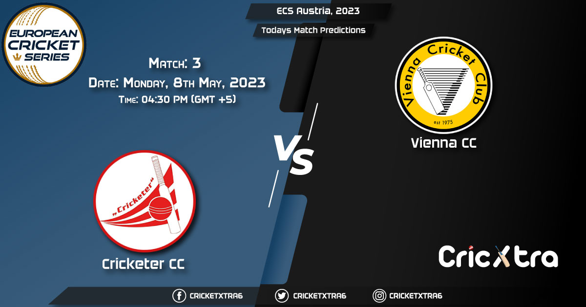 ECS Austria, 2023, CCC vs VCC 3rd Match Prediction, Fantasy Cricket Tips, Pitch Report and Injury Update
