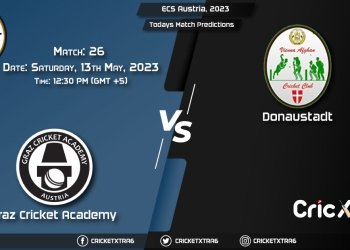 ECS Austria, 2023, GCA vs DST 26th Match Prediction, Fantasy Cricket Tips, Pitch Report and Injury Update