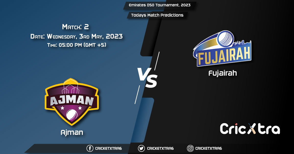 Emirates D50 Tournament, 2023, AJM vs FUJ 2nd Match Prediction, Fantasy Cricket Tips, Pitch Report and Injury Update