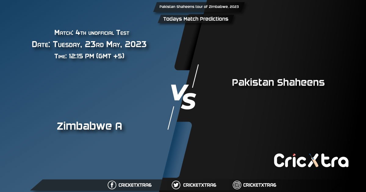 Pakistan Shaheens tour of Zimbabwe, 2023, ZIM-A vs PKS 4th unofficial ODI Match Prediction, Fantasy Cricket Tips, Pitch Report and Injury Update