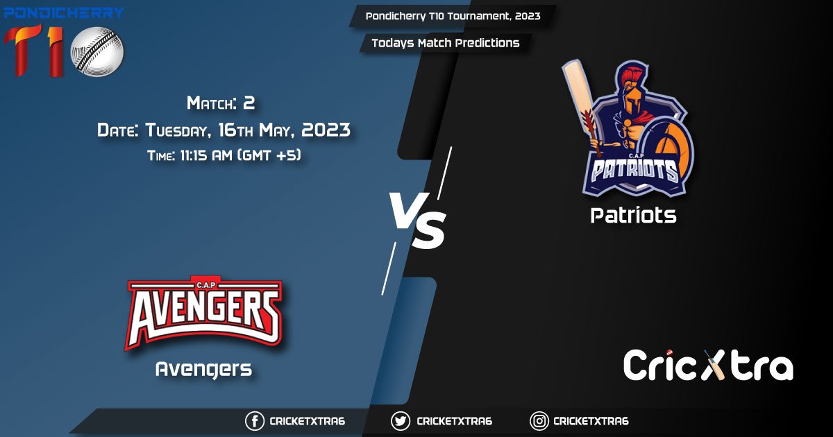Pondicherry T10 Tournament, 2023, AVE vs PAT 2nd Match Prediction, Fantasy Cricket Tips, Pitch Report and Injury Update