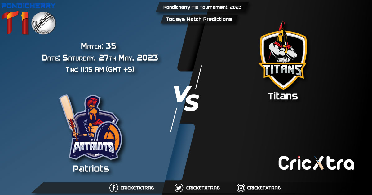 Pondicherry T10 Tournament, 2023, PAT vs TIT 35th Match Prediction, Fantasy Cricket Tips, Pitch Report and Injury Update