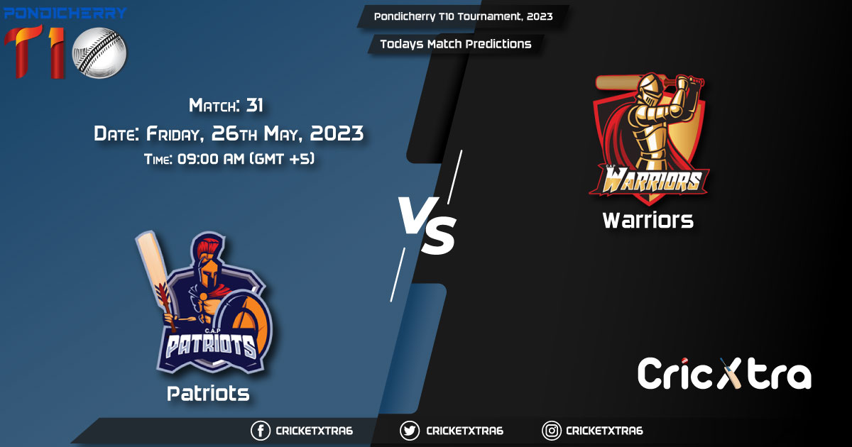 Pondicherry T10 Tournament, 2023, PAT vs WAR 31st Match Prediction, Fantasy Cricket Tips, Pitch Report and Injury Update