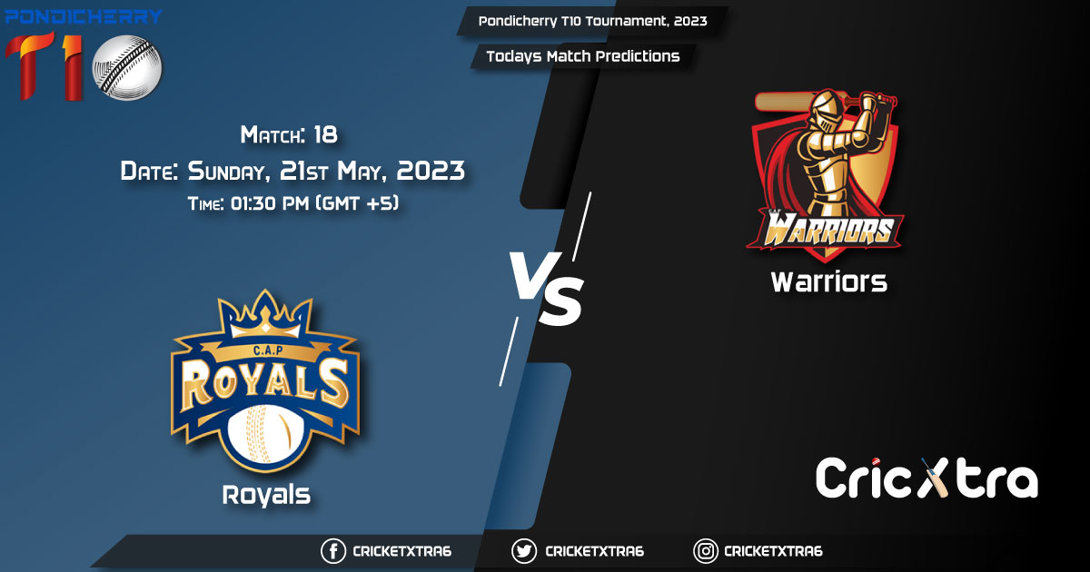 Pondicherry T10 Tournament, 2023, ROY vs WAR 18th Match Prediction, Fantasy Cricket Tips, Pitch Report and Injury Update