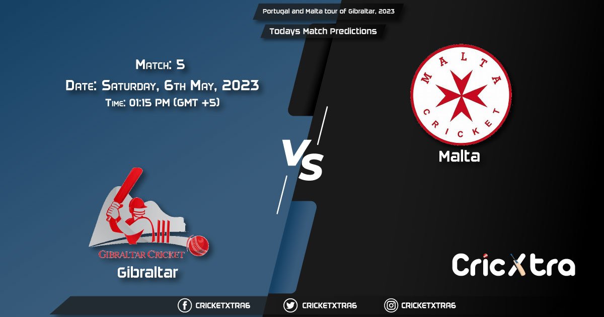 Portugal and Malta tour of Gibraltar, 2023, GIB vs MAL 5th Match Prediction, Fantasy Cricket Tips, Pitch Report and Injury Update
