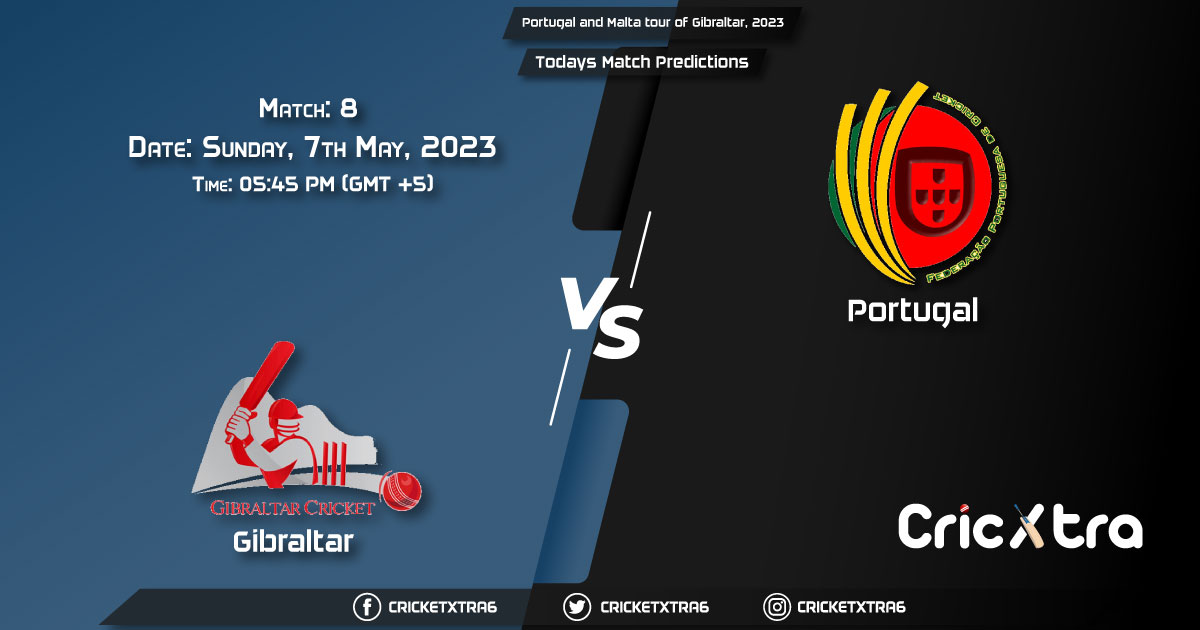 Portugal and Malta tour of Gibraltar, 2023, GIB vs POR 8th Match Prediction, Fantasy Cricket Tips, Pitch Report and Injury Update