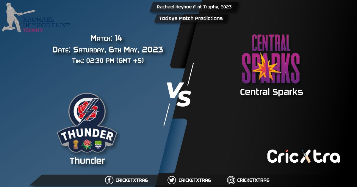 Rachael Heyhoe Flint Trophy, 2023, THU vs CES 14th Match Prediction, Fantasy Cricket Tips, Pitch Report and Injury Update