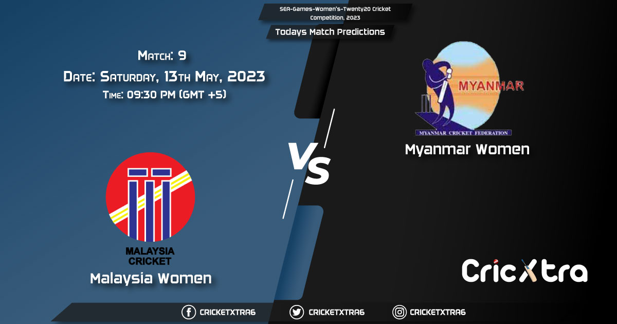 SEA Games Women's Twenty20 Cricket Competition, 2023, MAS-W vs MYAW 9th Match Prediction, Fantasy Cricket Tips, Pitch Report and Injury Update