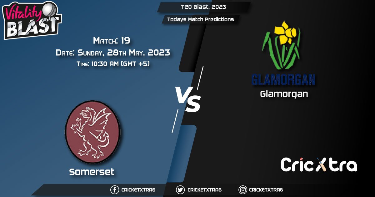 T20 Blast, 2023, SOM vs GLA 19th Match Prediction, Fantasy Cricket Tips