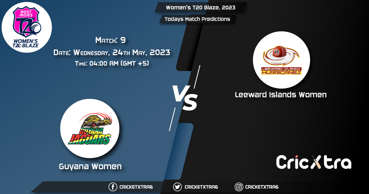 Women's T20 Blaze, 2023, GY-W vs LWI-W 9th Match Prediction, Fantasy Cricket Tips, Pitch Report and Injury Update