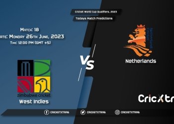 Cricket World Cup Qualifiers, 2023, WI vs NED 18th Match Prediction, Fantasy Cricket Tips