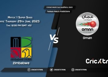 Cricket World Cup Qualifiers, 2023, ZIM vs OMA 15th Super Sixes - Match 1 Prediction, Fantasy Cricket Tips