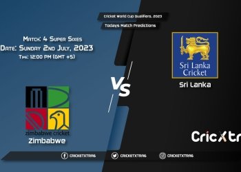 Cricket World Cup Qualifiers, 2023, ZIM vs SL Super Sixes - Match 4 Prediction, Fantasy Cricket Tips