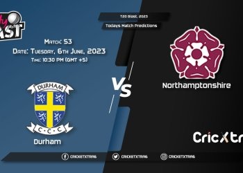 T20 Blast, 2023, DUR vs NOR 53rd Match Prediction, Fantasy Cricket Tips