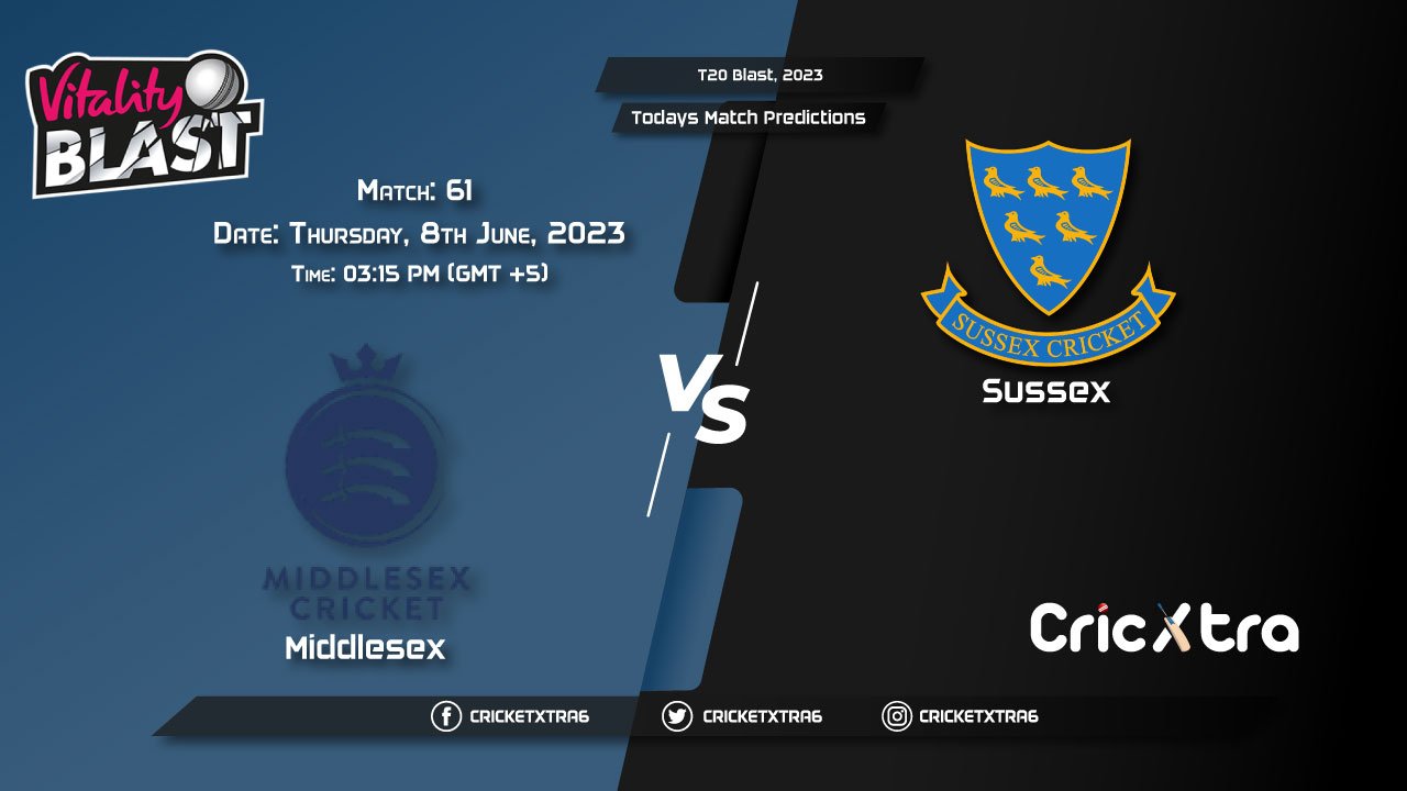 T20 Blast, 2023, MID vs SUS 61st Match Prediction, Fantasy Cricket Tips