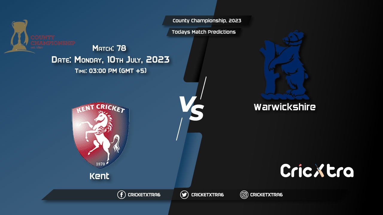 County Championship, 2023, KET vs WAS 78th Match Prediction, Fantasy Cricket Tips, Pitch Report and Injury Update